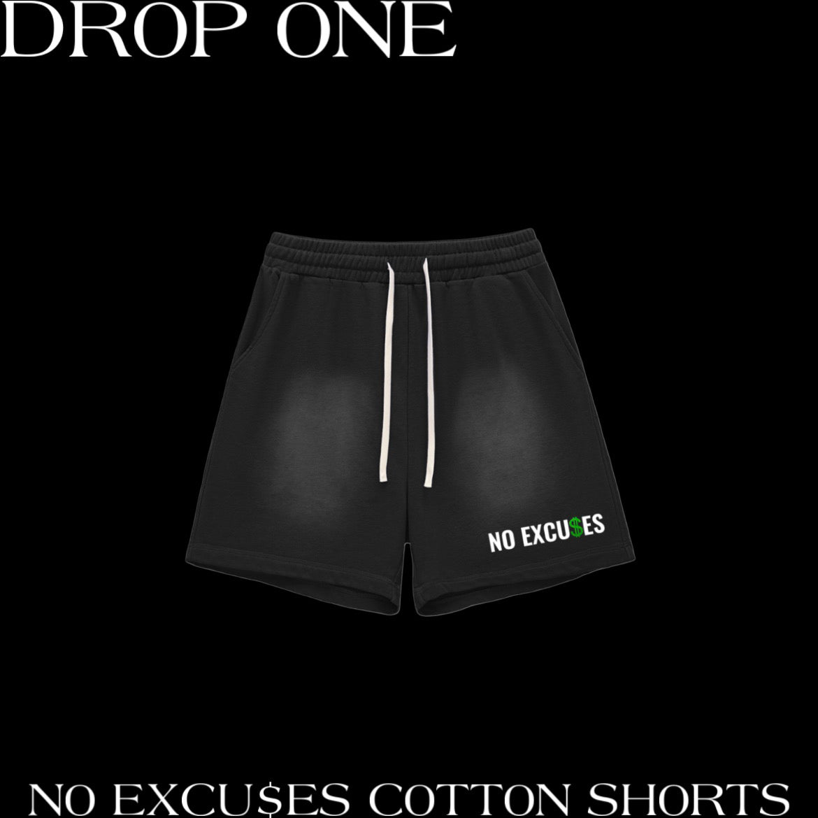 NO EXCU$ES COTTON SHORTS